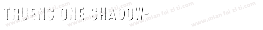 TRUENS ONE SHADOW字体转换
